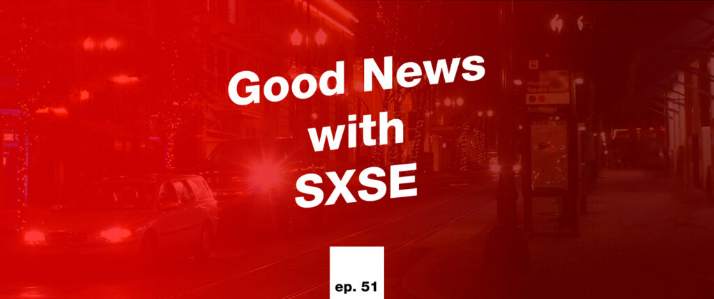 Good News with SXSE 
